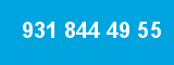 931 844 49 55